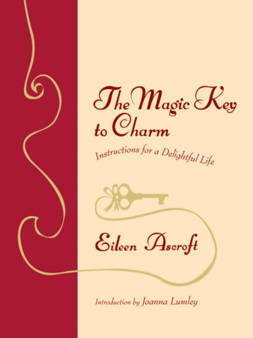 Title details for The Magic Key to Charm by Eileen Ascroft - Available